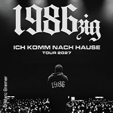 1986zig - Ich komme nach Hause Tour