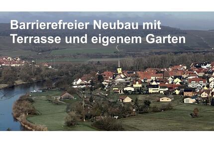 Barrierefreier Erstbezug in Fahr am Main - Volkach