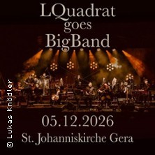 LQuadrat goes Big BAND / Johanniskirche - Christmas Konzert