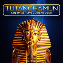 TUTANCHAMUN | Hannover | Zeitfenstertickets