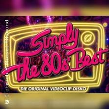 Simply The 80s´Best - Die Original Videoclip-Disko