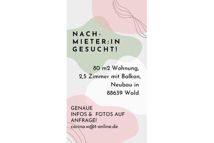 Neubau Wohnung - 1.350,00&nbsp;EUR Kaltmiete, ca.&nbsp; 80,00&nbsp;m&sup2; in Wald (PLZ: 88639)