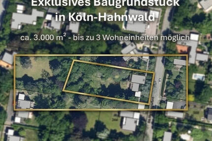 Seltenes Premium-Grundstück im Hahnwald - 3.021 m², provisionsfrei - Köln / Hahnwald