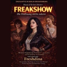 Musical Krimi Dinner - Freakshow – Die Hoffnung stirbt zuletzt