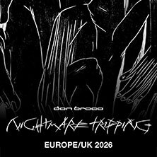 Don Broco - THE NIGHTMARE TRIPPING EUROPE & UK TOUR