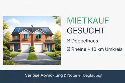 ​Mietkauf-Gesuch: Zweifamilienhaus oder EFH in Rheine & Umgebung