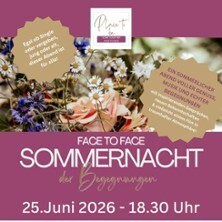 Sommernacht der Begegnungen - Place to be - Face to face