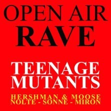 Open Air Rave - Teenage Mutants