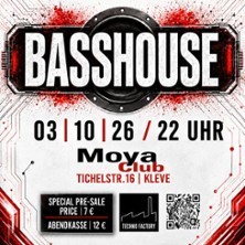 Basshouse - Moya Club Kleve