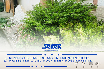 Gepflegtes Bauernhaus in Egringen bietet massig Platz und noch mehr Möglichkeiten - Efringen-Kirchen