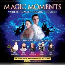 Magic Moments - Marvin´s Magic Show meets friends