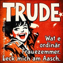 TRUDE - SCALA-Theater