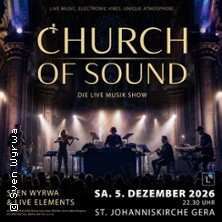 Church of Sound Gera - die Live Musik Show | Johanniskirche