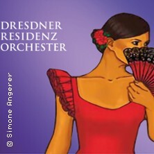 Spanische Nacht - Carmen Gala - das DRESDNER RESIDENZ ORCHESTER zu Gast