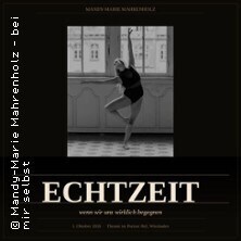 ECHTZEIT - wenn wir uns wirklich begegnen | Theater im Pariser Hof