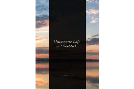 Maisonette Loft - 849.000,00&nbsp;EUR Kaufpreis, ca.&nbsp; 165,00&nbsp;m&sup2; in Radolfzell am Bodensee (PLZ: 78315)