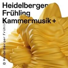 Heidelberger Frühling - Kammermusik +