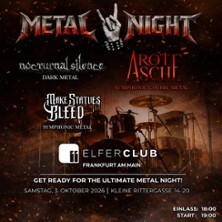 Metal Night - Nocturnal Silence, Rote Asche, Make Statues Bleed