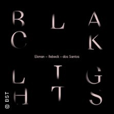 Black Lights - Badisches Staatstheater Karlsruhe