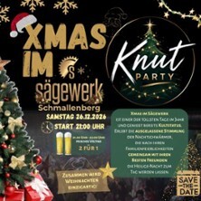 X-mas im Sägewerk | Knut Party- gemeinsam wird Weihnachten einzigartig!