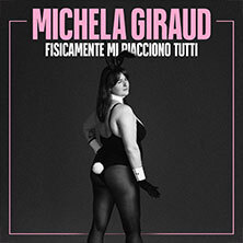 Michela Giraud - fisicamente mi piacciono tutti