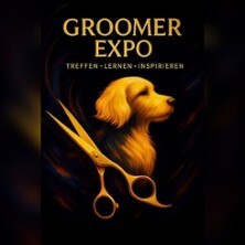 Groomer Expo 2026 - Das Branchenvent für Hundefriseure