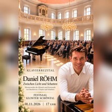 Klavier-Rezital Daniel Röhm | zwischen Licht und Schatten