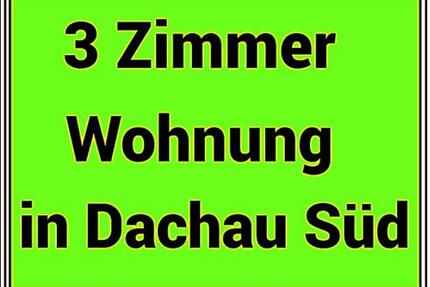3 ZIMMER WOHNUNG IN DACHAU SÜD - 1.800,00&nbsp;EUR Kaltmiete, ca.&nbsp; 85,00&nbsp;m&sup2; in Dachau (PLZ: 85221)
