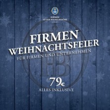 Firmen-Weihnachtsfeier für Firmen und Unternehmen - Hofbräu Wilhelmshöhe Lingen