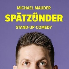 Michael Mauder Spätzünder - Comedy Solo