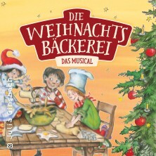 Die Weihnachtsbäckerei - Das Musical in Duisburg