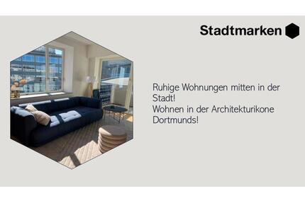 Ruhige Wohnungen mitten in der Stadt! Wohnen in der Architekturikone Dortmunds!