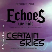 Echoes We Hide/ Certain Skies/ Firestorm | Goldene Krone