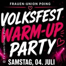 Volksfest Warm-Up Party - Made by Frauen-Union Poing