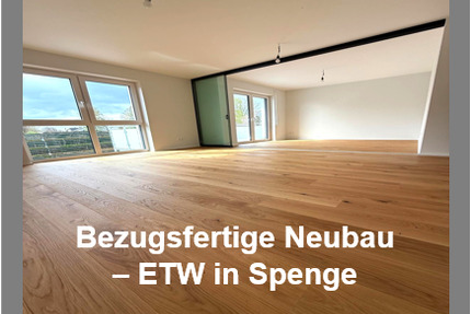 In Spenge. Neubau - ETW. jetzt zum Einzug bereit. - Bielefeld Jöllenbeck