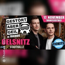 Gestört aber Geil - Stadthalle Oelsnitz/Erzgebirge