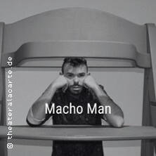 Kultkomödie Macho Man - Theater a la Carte | Landhaus Schupke