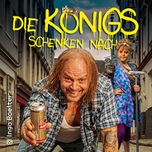 Die Königs schenken nach! - Schmidt Theater