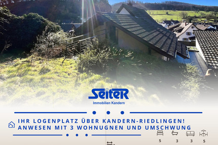 Ihr Logenplatz über Kandern-Riedlingen: Anwesen mit drei Wohnungen, Garten und Umschwung