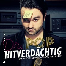 Dr. Pop - Hitverdächtig – Die Musik-Comedy-Stand-up-Show! - (ständig aktualisiert)