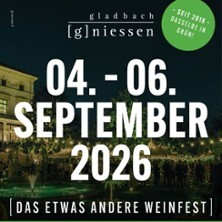 gladbach [g]niessen 2026 - Das etwas andere Weinfest