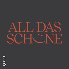 All das Schöne - Badisches Staatstheater Karlsruhe