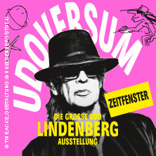 Zeitfensterticket - UDOVERSUM - Die Große Udo Lindenberg Ausstellung