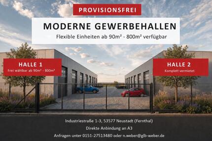 Moderne GewerbehallenLagerhallen TOP Lage A3 - flexibel 90-800m2 - Neustadt (Wied) Hombach