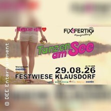 Tanzen am See 2026 - Fix&Fertig and Friends