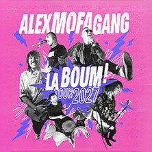 Alex Mofa Gang - La Boum! 2026