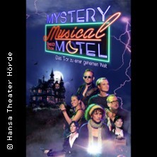 Mystery Musical Motel - Hansa Theater Hörde
