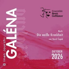 Galéna - nach - Die weiße Krankheit - von Karel Capek