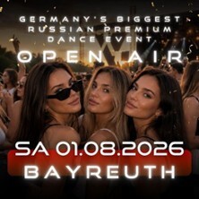 Russian Open Air Party Bayreuth