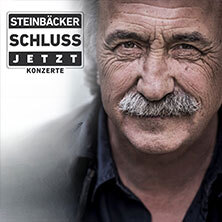 Gert Steinbäcker - Schluss jetzt - Abschiedskonzerte